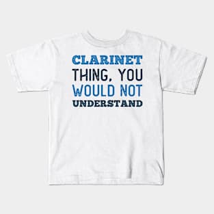 Clarinet Thing Kids T-Shirt